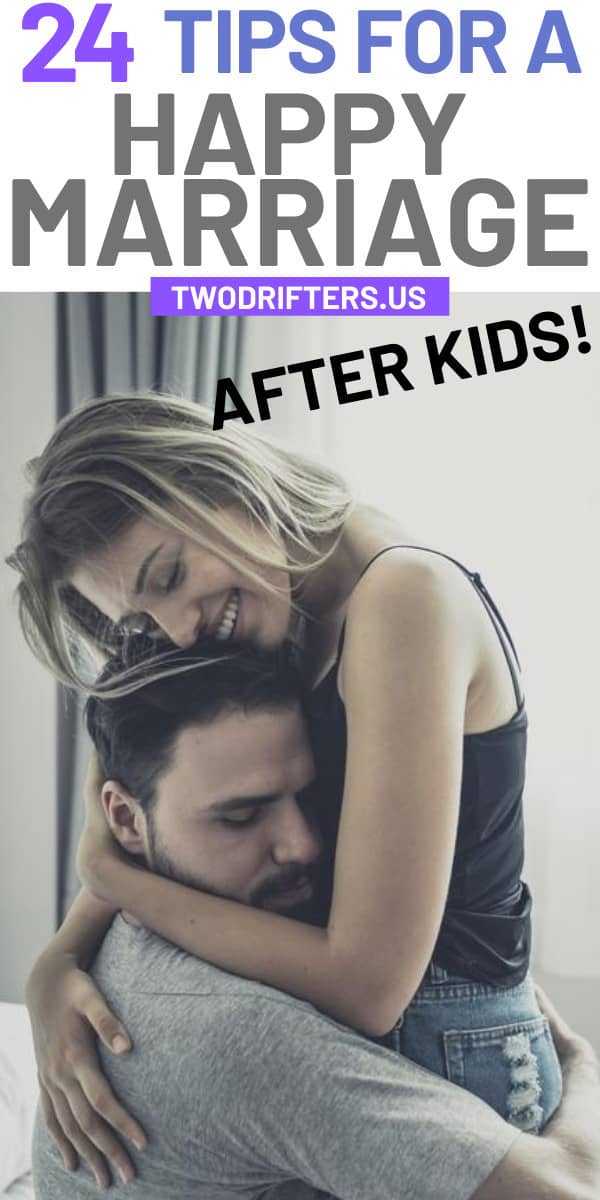 Pinterest social share image that says "24 Tips for a Happy Marriage After Kids."